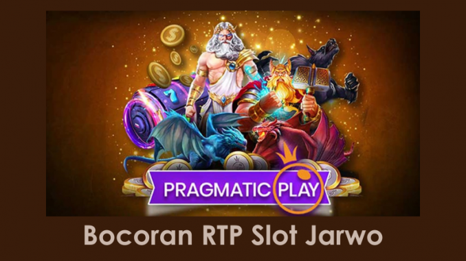 Bocoran RTP Slot Jarwo