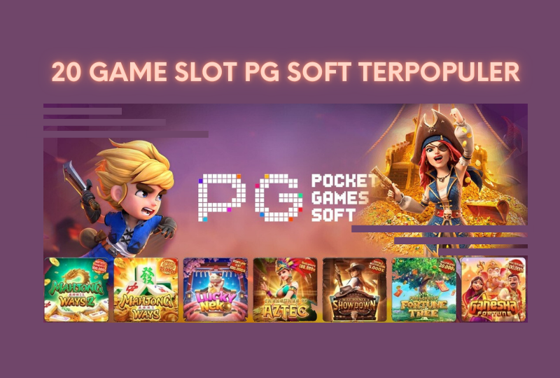 Slot PG Soft Terpopuler