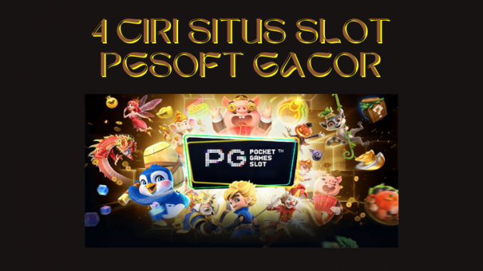 Situs Slot PGSOFT